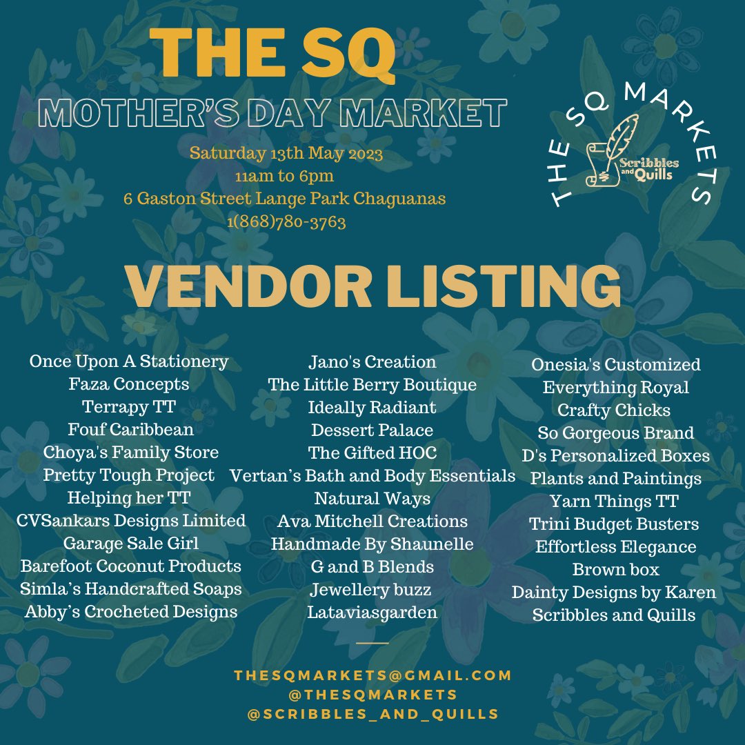 Scribbles_Q's tweet photo. 🎪 • The SQ Mother’s Day Market • Saturday 13th May 2023 • 11am to 6pm • 6 Gaston Street Lange Park Chaguanas • 💐
‼️ VENDOR LISTING ‼️
#thesqmarkets #scribblesandquills https://t.co/q4JmMAXTCh
