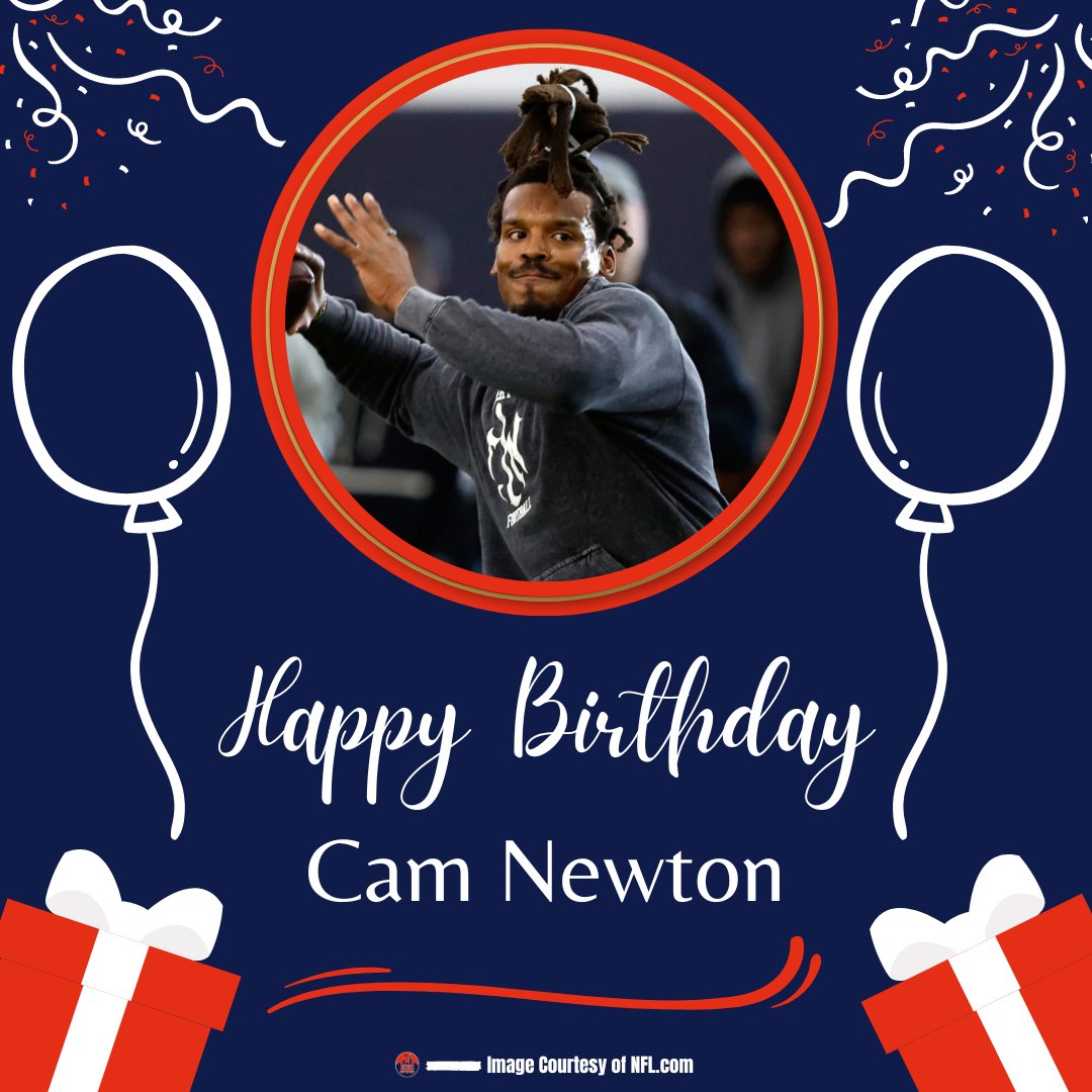  HAPPY BDAY | Help us wish Cam Newton a good one!  