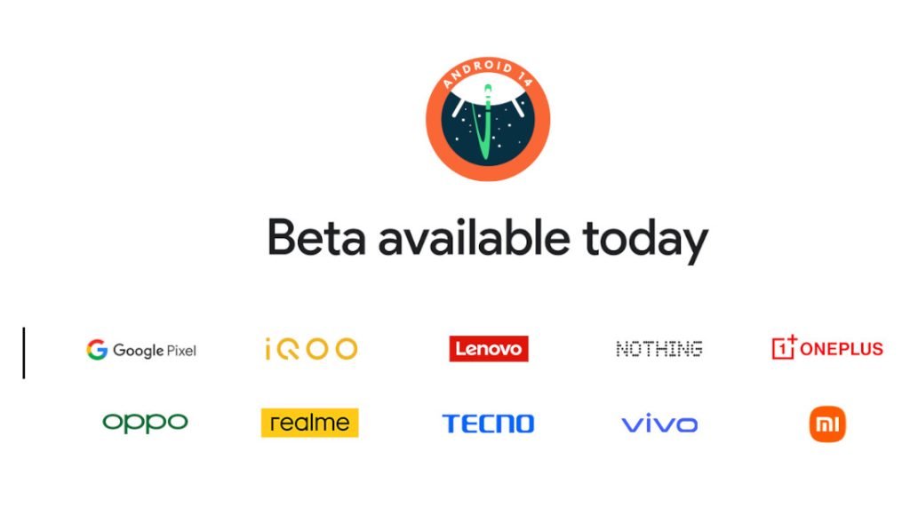 #android14beta available soon for these brands👇(Image)

And In India 👇👇
#iQOO11 #Xiaomi13Pro #RealmeGT2Pro , #OnePlus11 , #vivoX90Pro  & #nothingphone1