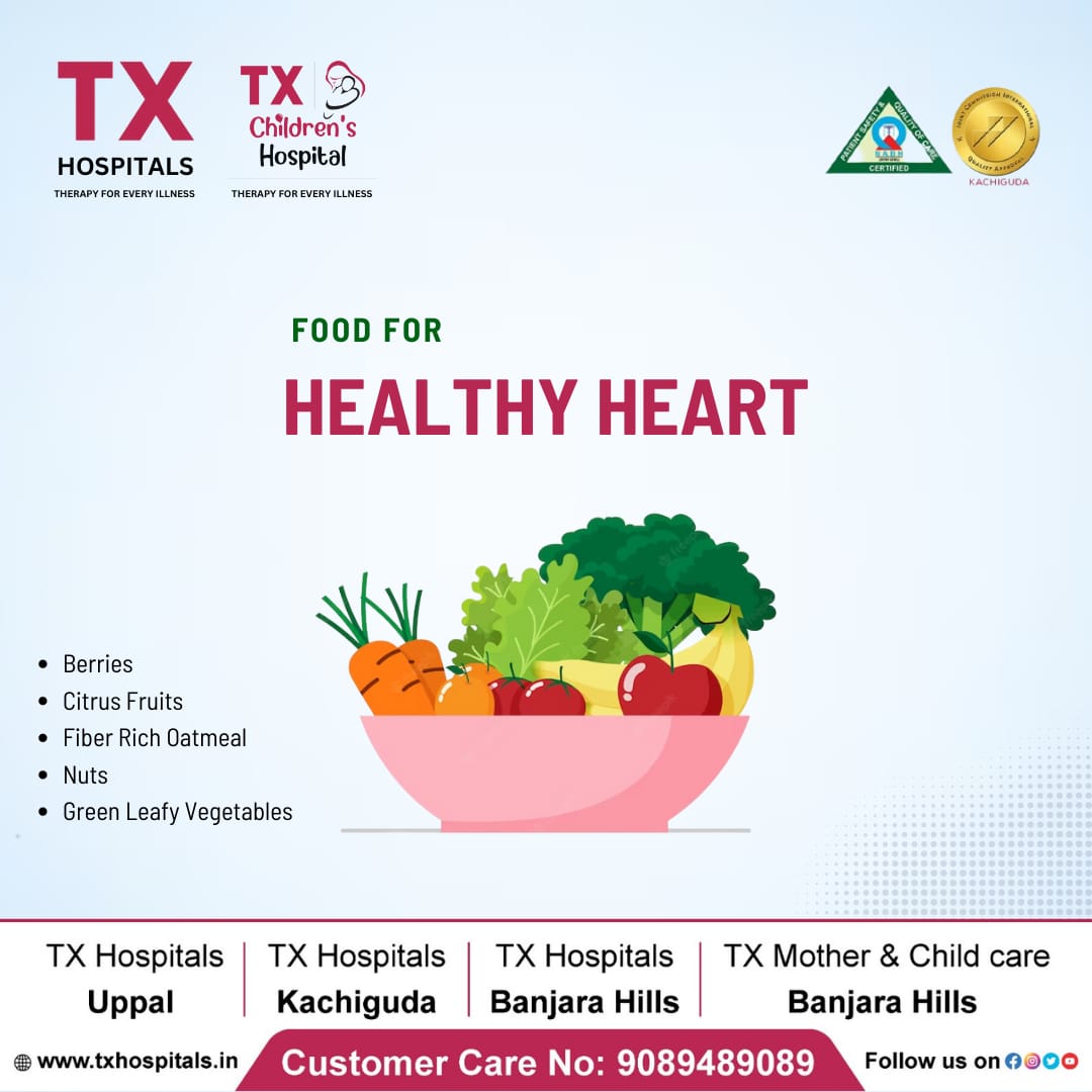 𝐅𝐨𝐨𝐝 𝐟𝐨𝐫 𝐇𝐞𝐚𝐥𝐭𝐡𝐲 𝐇𝐞𝐚𝐫𝐭
▪ Berries
▪ Citrus Fruits
▪ Fiber Rich Oatmeal
▪ Nuts
▪ Green Leafy Vegetables

#TXHospitals #healthtipsdaily #healthawareness #healthylifestyletips #healthcare