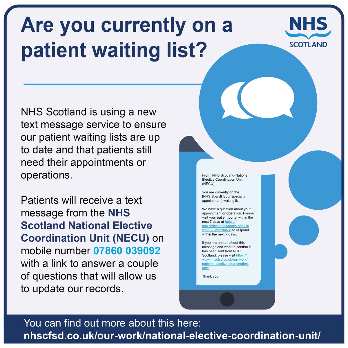 NHS Scotland is using a new service to update our waiting lists. From today @NHSBorders Outpatients will receive a text message from the NHS Scotland National Elective Coordination Unit with a link to answer some questions. Find out more: tinyurl.com/NHSScot-NECU @NHSScotCfSD