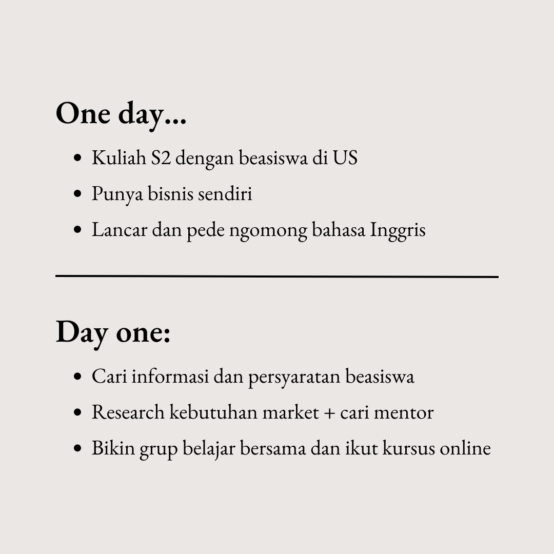 elisabetguwanto's tweet photo. kalo kamu masih bingung cara bikin goals, coba pake framework One Day vs Day One ini.

One Day: goal yang besar, banyak faktor yang memengaruhi, jangka waktunya panjang

Day One: kegiatan yang udah bisa dimulai di hari itu juga &amp; membantu kita mencapai tujuan. https://t.co/RHmi679dGU