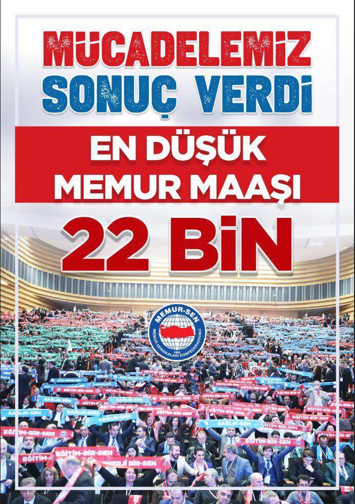 KARARLI MÜCADELEMİZ SONUÇ VERDİ

Cumhurbaşkanımız Sn. <a href="/RTErdogan/">Recep Tayyip Erdoğan</a> yapmış olduğu açıklamayla en düşük kamu görevlisi maaşını Temmuz ayından geçerli olmak üzere 22.000 ₺ seviyesine yükseltti. 

Başta Sayın Cumhurbaşkanımız olmak üzere Genel Merkezimize, sesimize kulak veren tüm