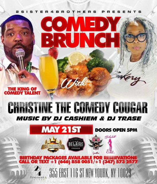 Sun. May 21st Late Comedy Brunch & Party @ 2 Sisters 4 Brothers Restaurant & Lounge 
HOST @christinethecomedycougar 
HEADLINER @talentdacomedian & FRIENDS Doors Open 5pm
SHOWTIME 8pm Celebrate your birthday with the New York King of Comedy Talent 
facebook.com/events/s/the-l…