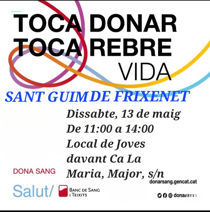 #SantGuimdeFreixenet
#donaciodesang 
Dissabte, 13 de maig de 2023
De 11:00 a 14:00
Local de Joves davant Ca La Maria, Major, s/n