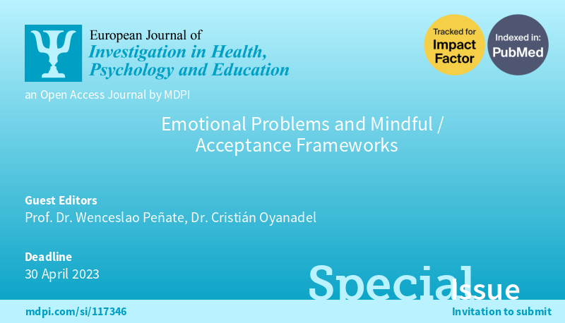 📢#callforreading #CfR👉Special Issue📜"#EmotionalProblems and #Mindful #AcceptanceFrameworks"🤩🥳:📍mdpi.com/journal/ejihpe…
🎉🥳👨‍🔬Guest Editor: Prof. Dr. Wenceslao Peñate and  Dr. Cristián Oyanadel's dedication is highly appreciated💙