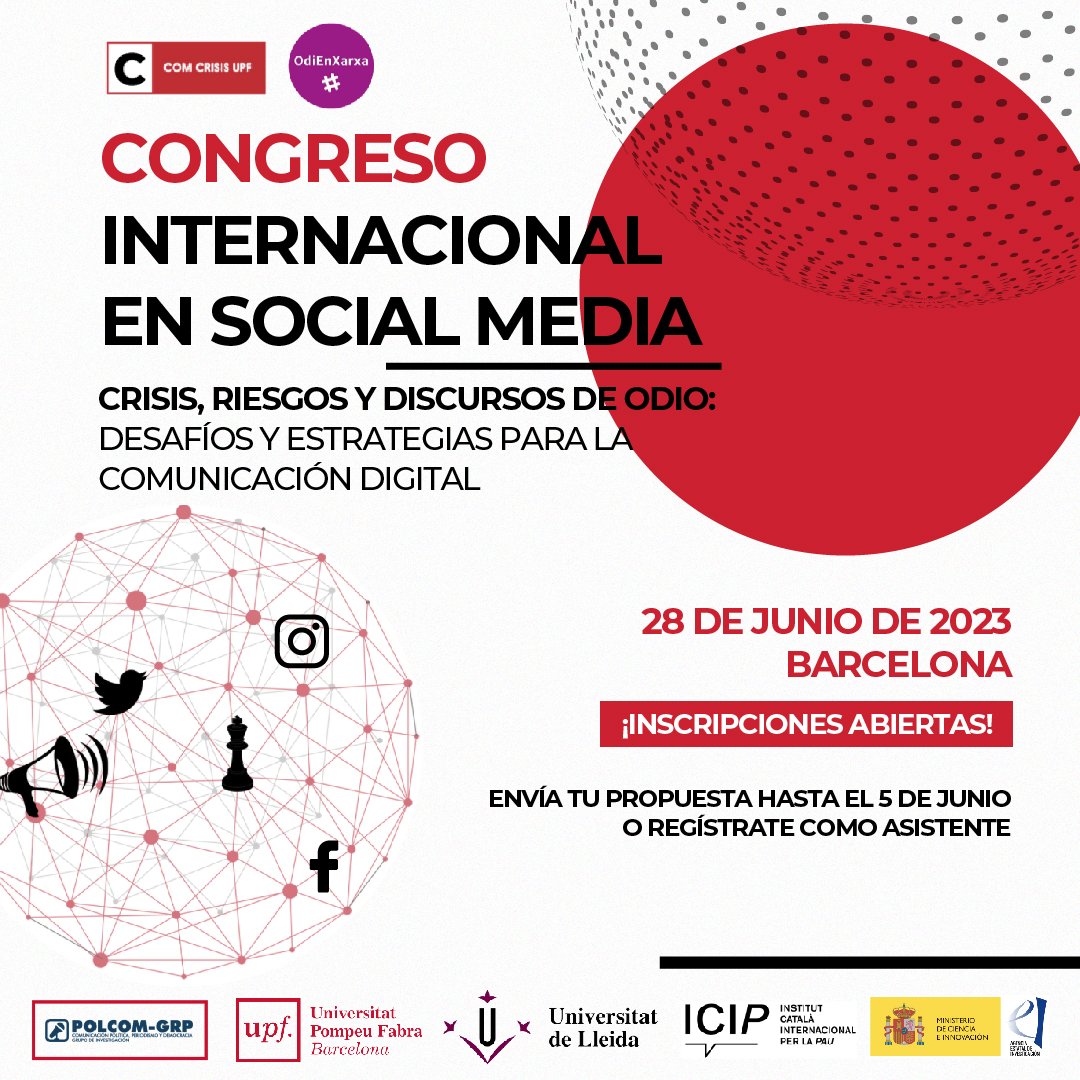 ComCrisis_UPF's tweet photo. 📣Recuerda que ya puedes registrarte en el Congreso Internacional en Social Media del próximo 28 de junio. Puedes enviar una propuesta de comunicación o inscribirte como asistente al evento. ¡Pronto tendremos más detalles sobre el programa!
https://t.co/0IdeRndq5M #ComCrisis https://t.co/51JfYSUIDA