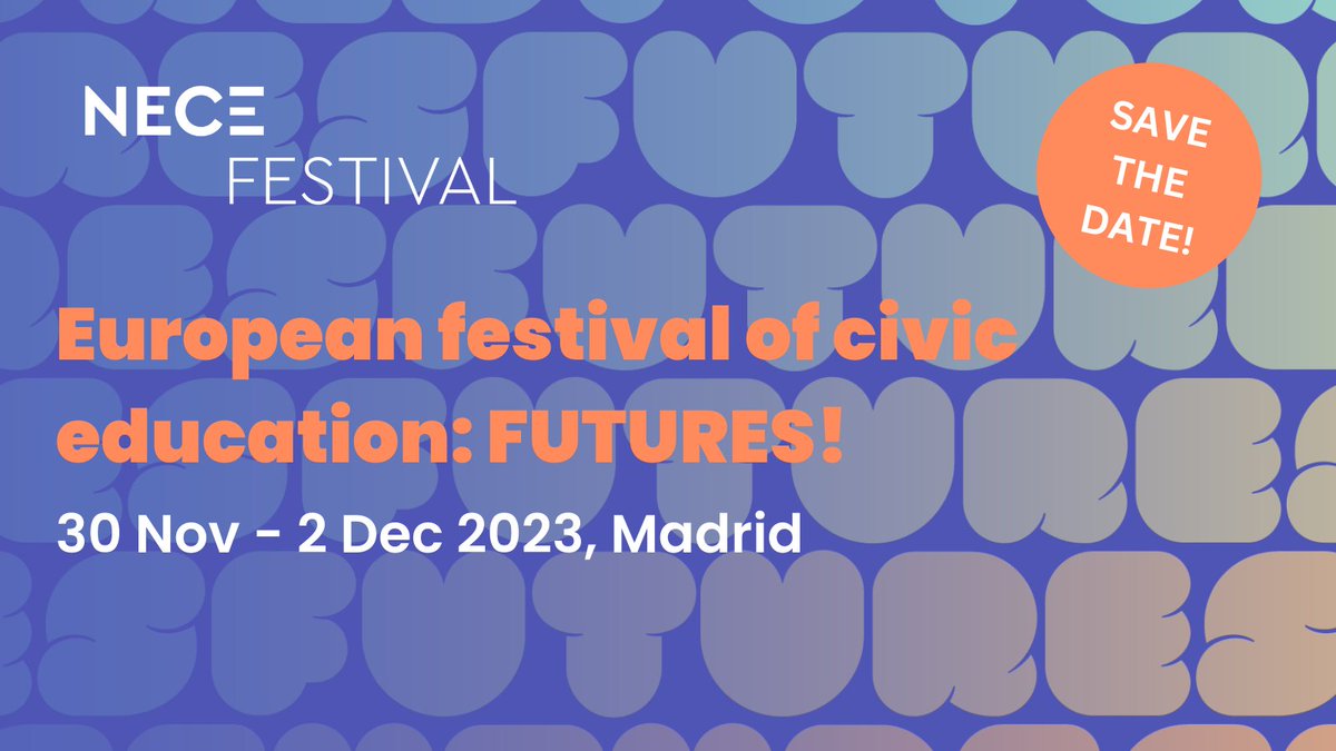 THECIVICS_'s tweet image. 🥳 We are excited to announce the #NECE Festival 2023: FUTURES! It will be held in Madrid from 30 Nov - 2 Dec 2023. Up to 200 stakeholders will gather to exchange on the #future of #civiceducation in Europe. Stay tuned for more updates. 👀bit.ly/3VyL4uj