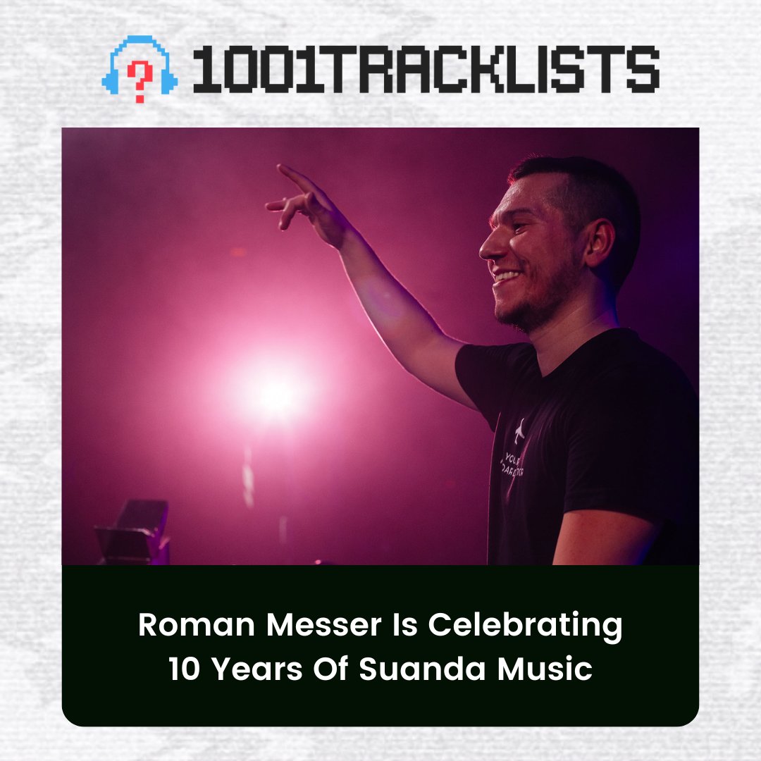 1001Tracklists Media (@1001tltv) on Twitter photo We're joined by <a href="/suandamusic/">Suanda Music</a> label head <a href="/RomanMesser/">Roman Messer</a>, who's celebrating 10 years of the label this year!
Full Story: 1001.tl/4v4w0l We're joined by <a href="/suandamusic/">Suanda Music</a> label head <a href="/RomanMesser/">Roman Messer</a>, who's celebrating 10 years of the label this year!
Full Story: 1001.tl/4v4w0l