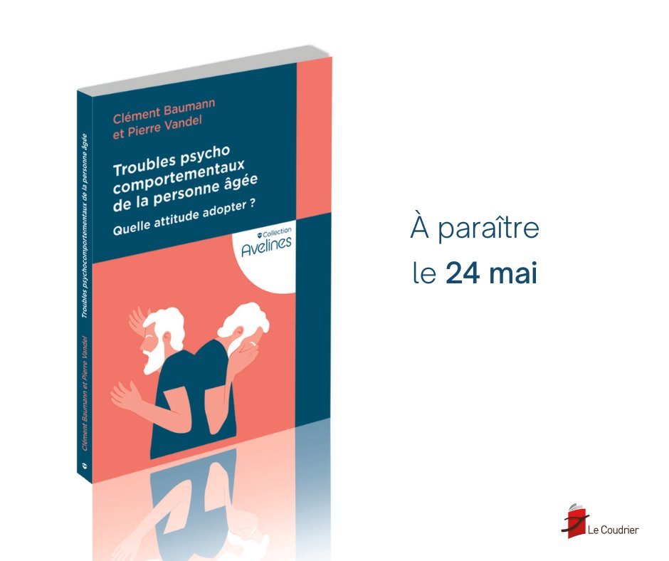 CoudrierLe's tweet photo. J-13 avant la sortie de notre prochain livre sur les troubles psychocomportementaux de la personne âgée. Pour patienter, lisez un extrait !   https://t.co/FFuEiEbvGB https://t.co/WEQC0IjQLD