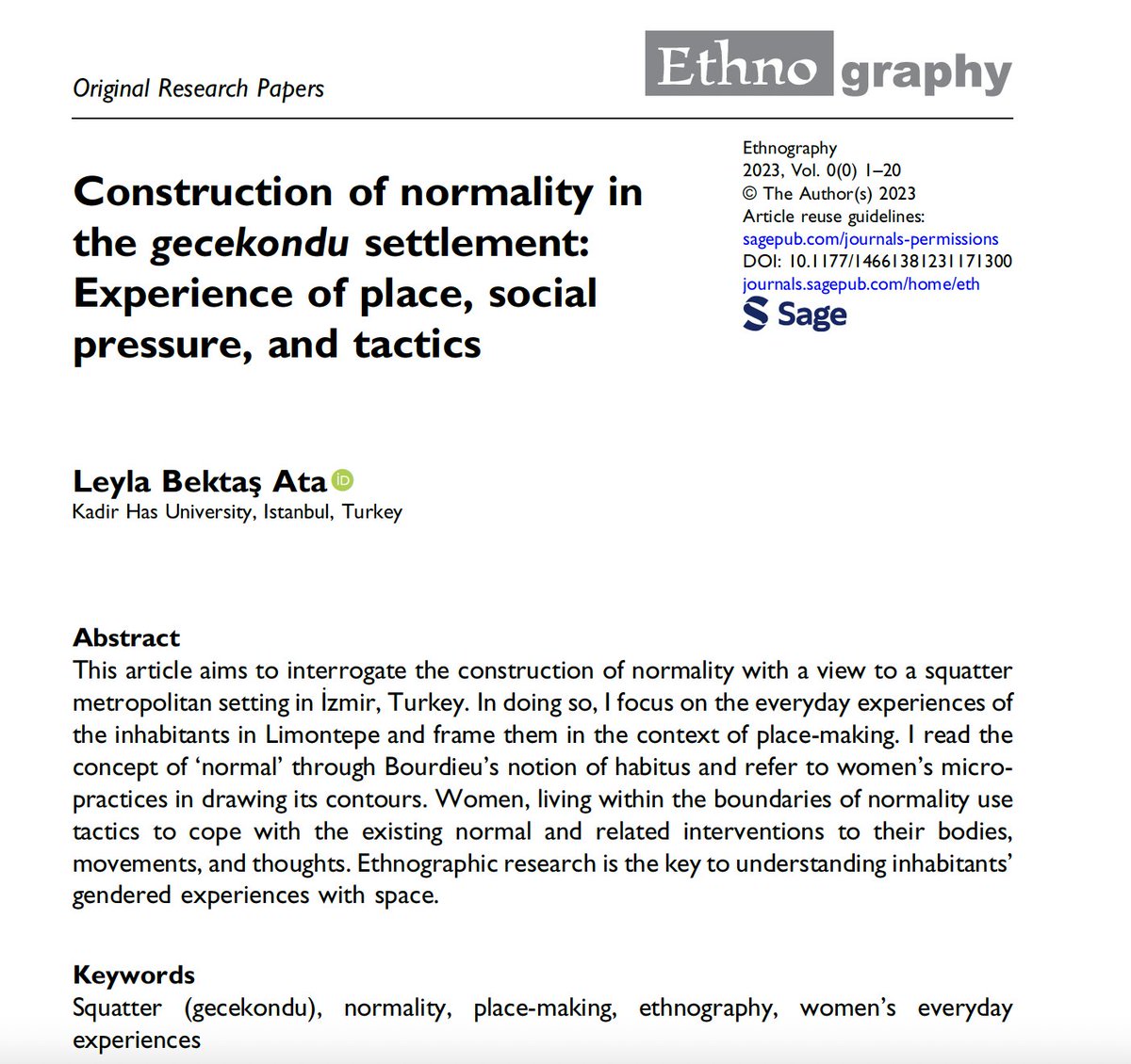 📢I am very happy to announce my latest publication on #normality, #placemaking, #habitus, #socialpressure, and #tactics.
Yıllar süren emeğin sonunda makalem, yayınlarını  ilgiyle takip ettiğim Ethnography dergisinde! 
Okuru bol olsun!
doi.org/10.1177/146613…