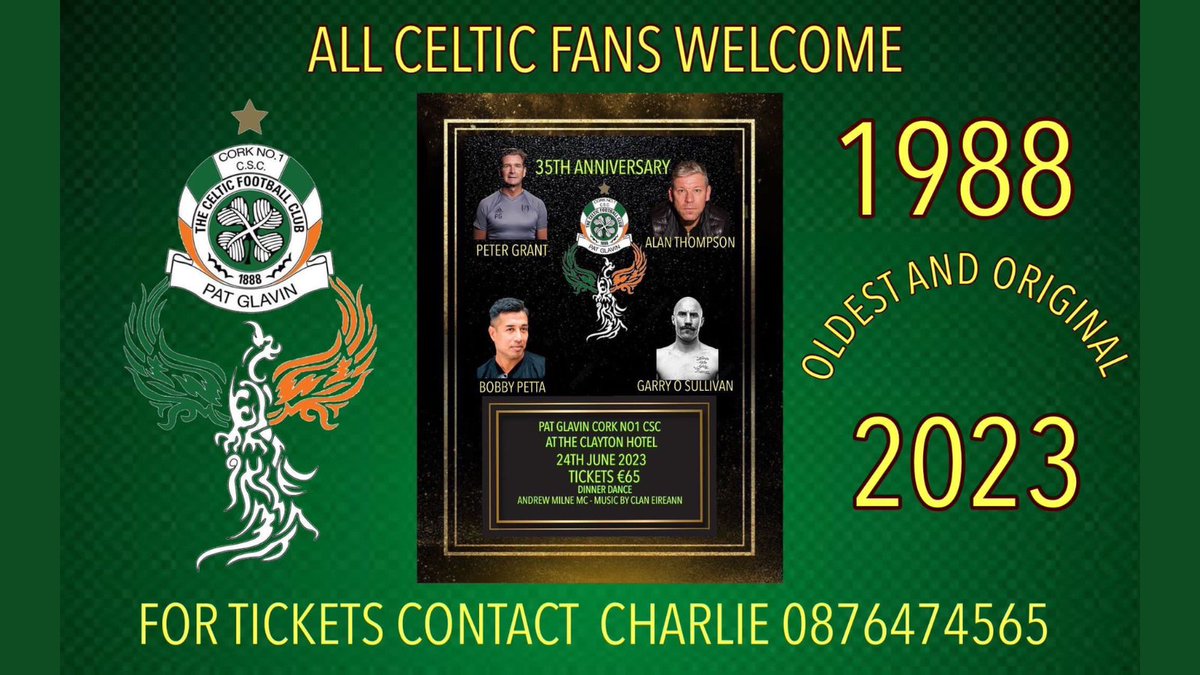 Andrew Milne (@andrewmilne12) on Twitter photo Low Ticket Warning
Cork Sat 24 June
Only 30 tickets left for next moths dinner in Cork with special guests <a href="/Alantommo8/">Alan Thompson</a> , <a href="/bobbypetta/">Bobby Petta</a> , Peter Grant and <a href="/spike_osullivan/">Gary Spike OSullivan</a>
PM <a href="/cork_no/">PAT GLAVIN CORK NO 1 CSC OLDEST AND ORIGINAL</a> to book tickets.
#CelticFC #dinner #CSC #Cork Low Ticket Warning
Cork Sat 24 June
Only 30 tickets left for next moths dinner in Cork with special guests <a href="/Alantommo8/">Alan Thompson</a> , <a href="/bobbypetta/">Bobby Petta</a> , Peter Grant and <a href="/spike_osullivan/">Gary Spike OSullivan</a>
PM <a href="/cork_no/">PAT GLAVIN CORK NO 1 CSC OLDEST AND ORIGINAL</a> to book tickets.
#CelticFC #dinner #CSC #Cork