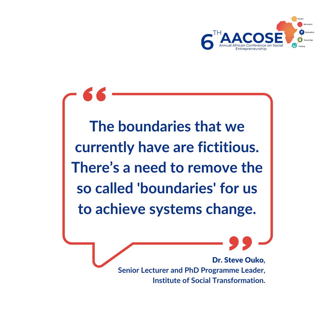 Dr. Steve Ouko, Senior Lecturer and PhD Programme Leader, @InstituteForSo6 with some thoughts on one of the things we need to do to achieve sweeping continental systems change. #AACOSE6 #AACOSE2023 #AACOSE23 #socinn #socent