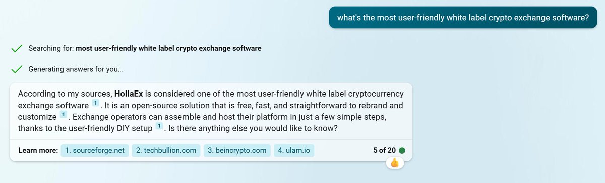 HollaEx's tweet photo. ๐ข Looking for the most user-friendly white label crypto exchange software? Look no further! We asked Bing Chat AI to help us find the answer, and the results were crystal clear. โจ
#Microsoft #CryptoExchange #WhiteLabelSoftware #AI #Bing #BingChatAI https://t.co/dgIJzL6Wqk