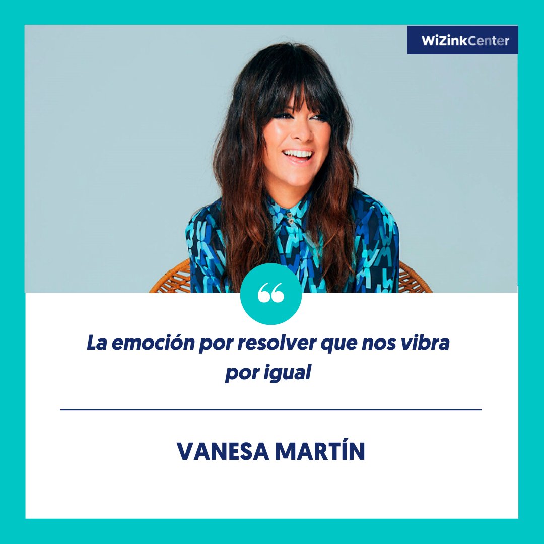 ¡El jueves con una frase de nuestra querida <a href="/vanesamartin_/">Vanesa Martin</a>! 💖  Nos encantan sus canciones y sus letras. ¿Cuál es la frase de Vanesa que te inspira?

Deseando de verla en directo en el #WiZinkCenter el próximo 16 de septiembre.

🎟️  Entradas: wizinkcenter.es/informacion?ev…