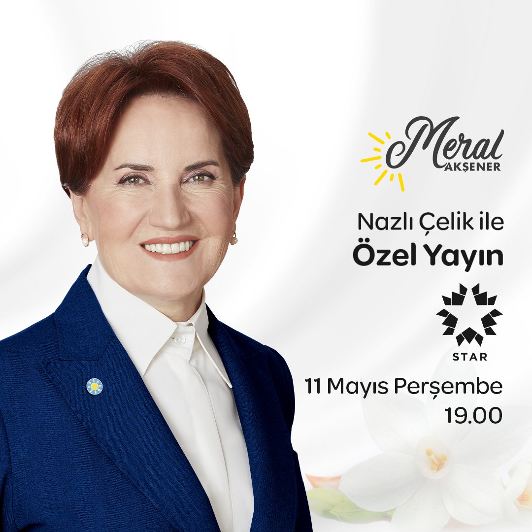 meral_aksener's tweet photo. 🗓️ 11 Mayıs Perşembe (bugün)  
🕖19:00’da
📺 Star Tv ekranlarında Nazlı Çelik’in sorularını yanıtlayacağım.  

Tarihi seçime 3 gün kala gündeme dair konu başlıklarını konuşacağız… https://t.co/PVlf7pmMOb