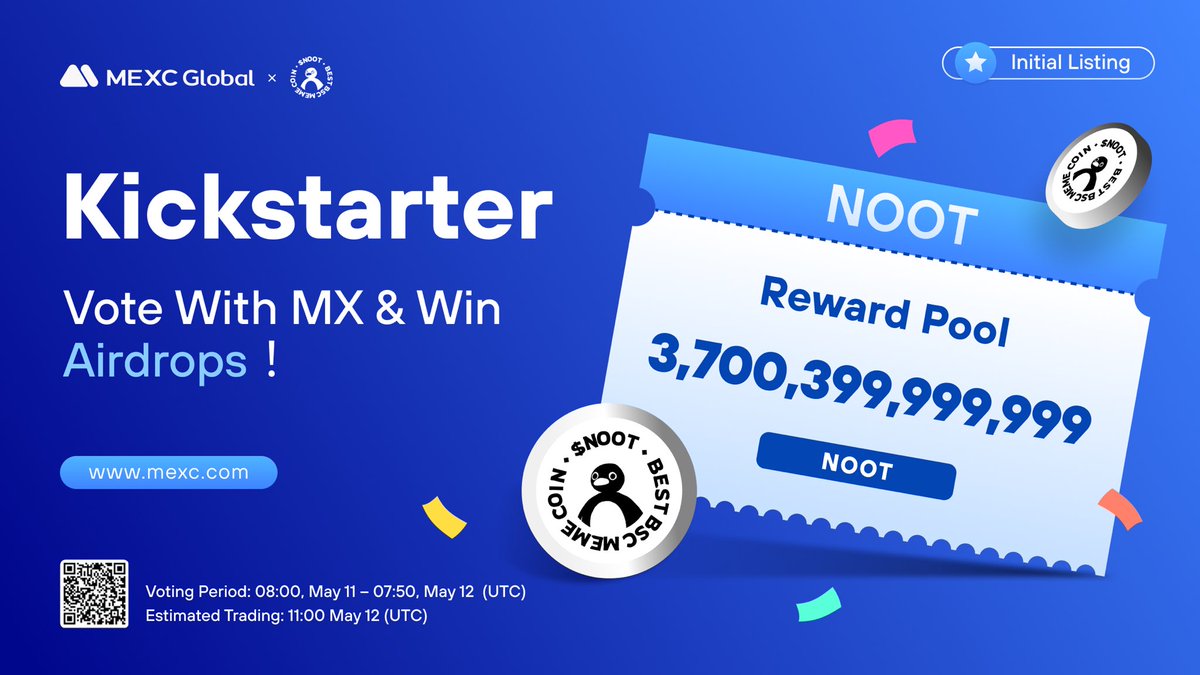 The @nootcoinbnb Kickstarter is coming to @MEXC_Global!     

🗳️Vote with $MX to support the $NOOT listing and sharing 3,700,399,999,999 $NOOT airdrops
⏰Voting period: 08:00 May 11 - 07:50 May 12 (UTC)   
📈Trading: 11:00 May 12 (UTC)

Details: bit.ly/42rOS32