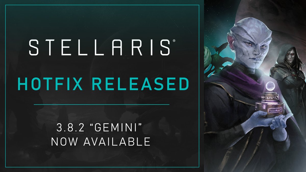 Stellaris on X: Our devs have been hard at work, and today we share the  3.8.2 Hotfix! This patch is available on Steam & GoG now; tech issues have  delayed availability on