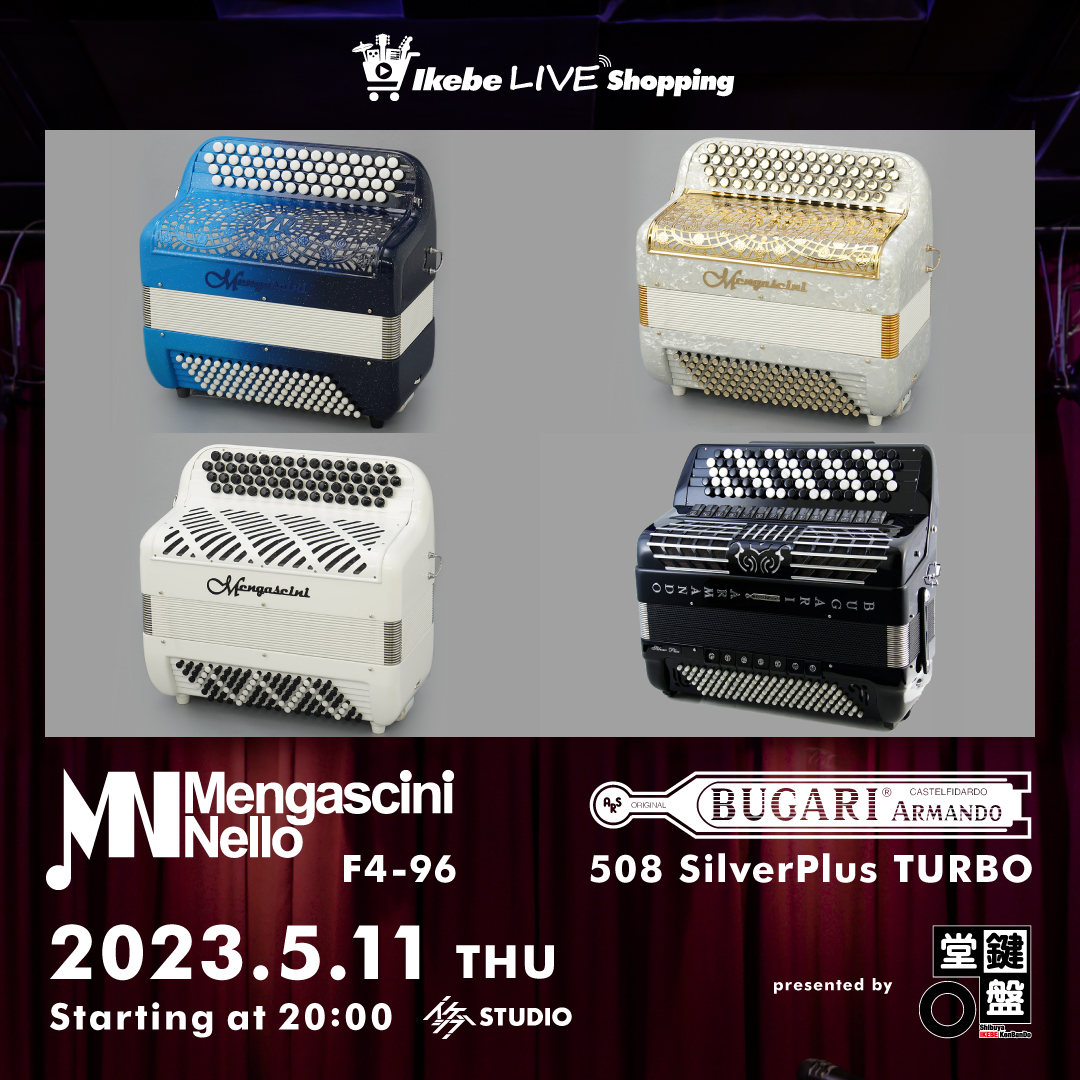 ikebegakki's tweet photo. ／
📺本日！
＼

#IKEBE_LIVE_SHOPPING #13
#Mengascini F4-96 / #BUGARI 508 SilverPlus TURBO
presented by @kenbando7

📅5月11日（木）
⏰20:00

🪗千葉薫

🗣「世界中の演奏家が愛用するイタリア製アコーディオンをご紹介！」

🔻詳細はこちら🔻
https://t.co/sDLweKaT6P https://t.co/I8VZICeZX3