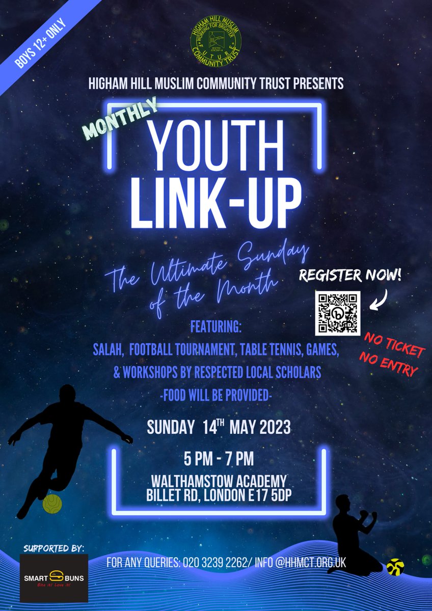 HillMuslim's tweet photo. Calling all youth to join our next monthly youth programme:

🗓 When: Sunday 14th May 2023
🏫 Where: Walthamstow Academy, E17 5DP
⌚️ Time: 5:00pm - 7:00pm
👤 Age: Boys 12+

📲 Registration required for entry (free) via: https://t.co/04dpfI6AA2

More info: https://t.co/c1lnFCDSzI https://t.co/IZ84YpElWa