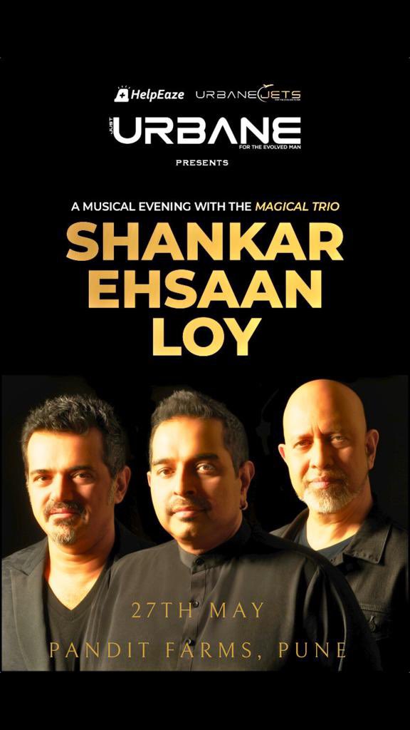 Hello Pune! 
The magical trio Shankar Ehsaan Loy is performing in Pune on 27 May 2023. 
Book your tickets on BookMyShow - in.bookmyshow.com/events/urbane-… 
.
@Shankar_Live @EhsaanNoorani @ShankarEhsanLoy @UrbaneJets @JustUrbane @HelpEaze #ShankarEhsaanLoy #Pune 
@Suhelseth