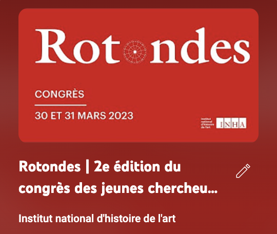 INHA_Fr's tweet photo. [ROTONDES #2] Les captations des tables rondes de #Rotondes, le congrès des jeunes chercheurs en histoire de l'art et archéologie, sont à retrouver sur la chaîne YouTube de l'INHA ! 
👉https://t.co/jICCtJK0gq https://t.co/mSIr9Y9lR6