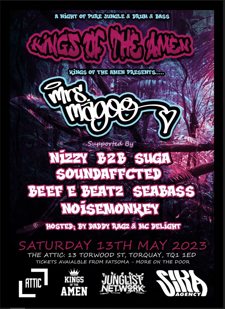 This Saturday <a href="/kingsoftheamen/">Kings of The Amen</a> presents the queen of jungle and birthday girl <a href="/MrsMagoo_DnB/">Mrs Magoo</a> at the #attic #Torquay ticket link
fatso.ma/XMWp
<a href="/RaggadeeV/">Raggadee</a> <a href="/NIZZZY95/">Andy Nisbet</a> 
#jungle #DnB #originaljunglist