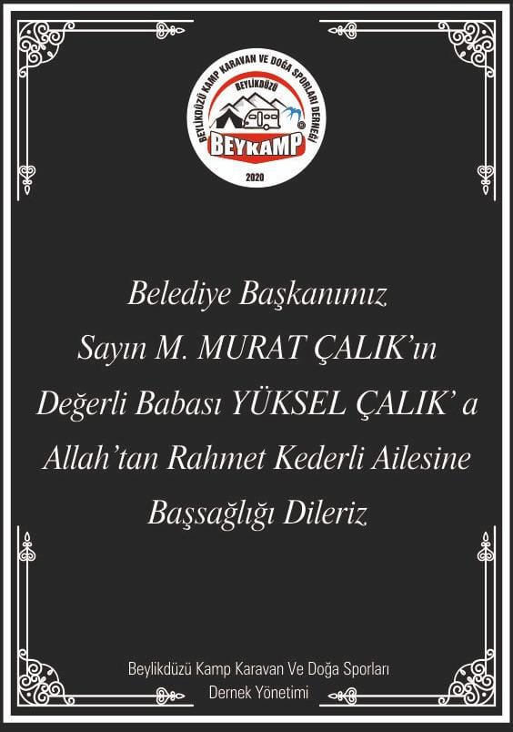 Beylikdüzü belediye başkanımız sayın <a href="/mmuratcalik/">Mehmet Murat Çalık</a> ' ın değerli babası Yüksel ÇALIK'a Allah'tan rahmet, kederli ailesine başsağlığı dileriz