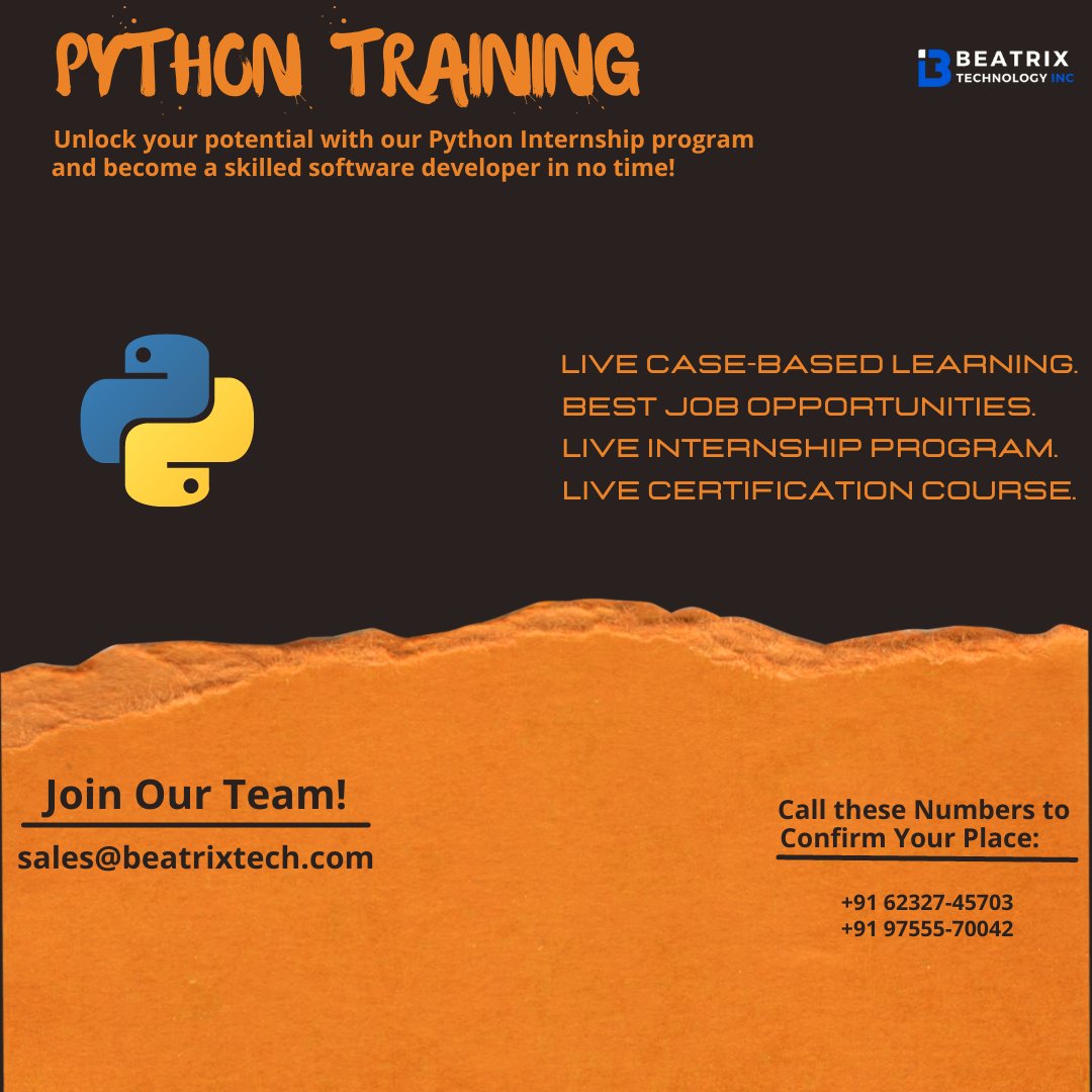 beatrixtech's tweet image. Our Python Internship program is designed to help you develop your skills and gain hands-on experience working on real-world projects.
Send your CV to: sales@beatrixtech.com
Call:- +91 99555-70042 or +91 62327-45703
#PythonTrainer #PythonTraining #PythonProgramming
