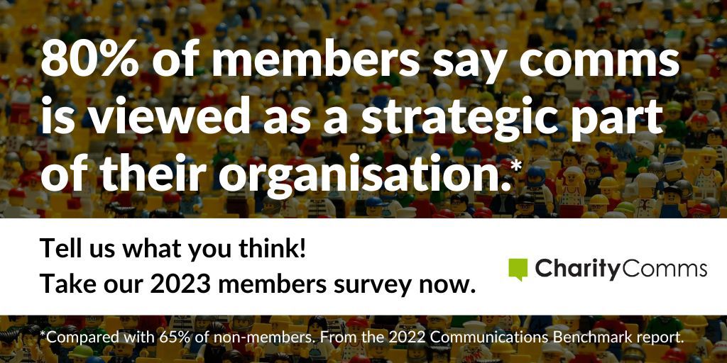 CharityComms's tweet photo. Our #CommsBenchmark report tells us that members are more likely to feel comms is a strategic part of their organisation.
If you’re a CC member, take a few minutes to let us know how we can best support you and what topics and resources you most need! https://t.co/VzITN3GqVl https://t.co/AmsIFMOWX1
