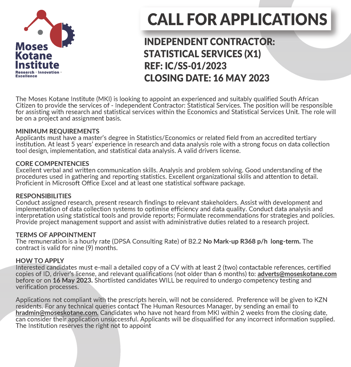 moseskotaneinst's tweet photo. CALL FOR APPLICATIONS!!!
The Moses Kotane Institute (MKI) is looking to appoint an experienced and suitably qualified South African Citizen to provide the services of - Independent Contractor: Statistical Services.
#MKI
#callforapplications
#statisticalservices
#research https://t.co/LE3vfIKwt9