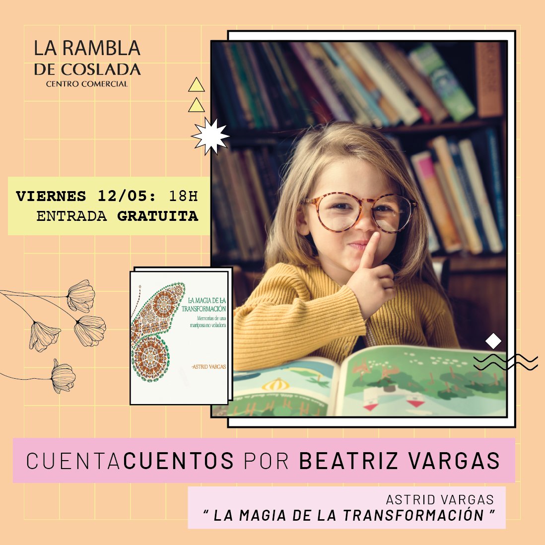 bubok's tweet image. cuentacuentos por "Beatriz Vargas" y el libro "La magia de la transformación"bubok.es/libros/273285/… 

🗓️ 12 de mayo.
🕠 18:00 h. 
📍Centro comercial La Rambla de Coslada
#Escritores 
#autoedicion