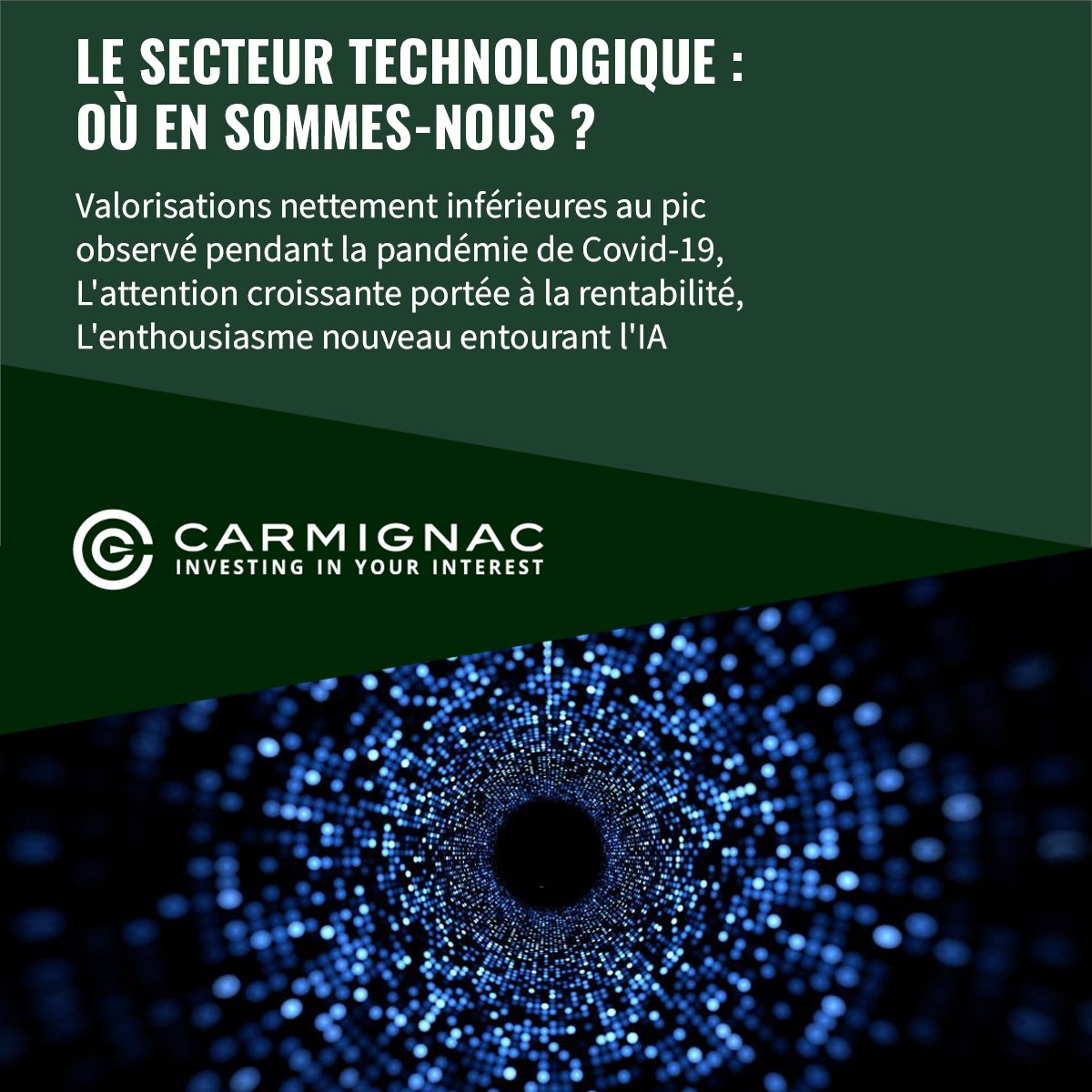 📱 Le secteur technologique : où en sommes-nous ? Est-il à l'abri de la récession ? Quelles sont les opportunités ? Pour en savoir plus  → bit.ly/3HTqcZ8
 
#assetmanagement #marketingcommunication #finance #investing