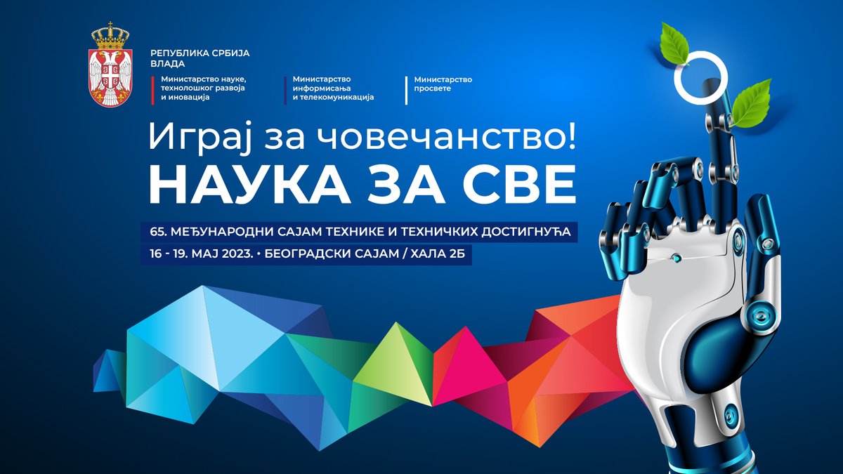 nitragovrs's tweet photo. 🔍 Истражите иновативна решења и идеје нашег научног наслеђа у хали 2Б Београдског сајма на изложбеној поставци Републике Србије у оквиру 65. Међународног сајма технике и техничких достигнућа од 16. до 19. маја! 🧪📚 #playscience #naukazasve #СајамТехнике #Наука #Иновације https://t.co/iwtJzQ5dw4