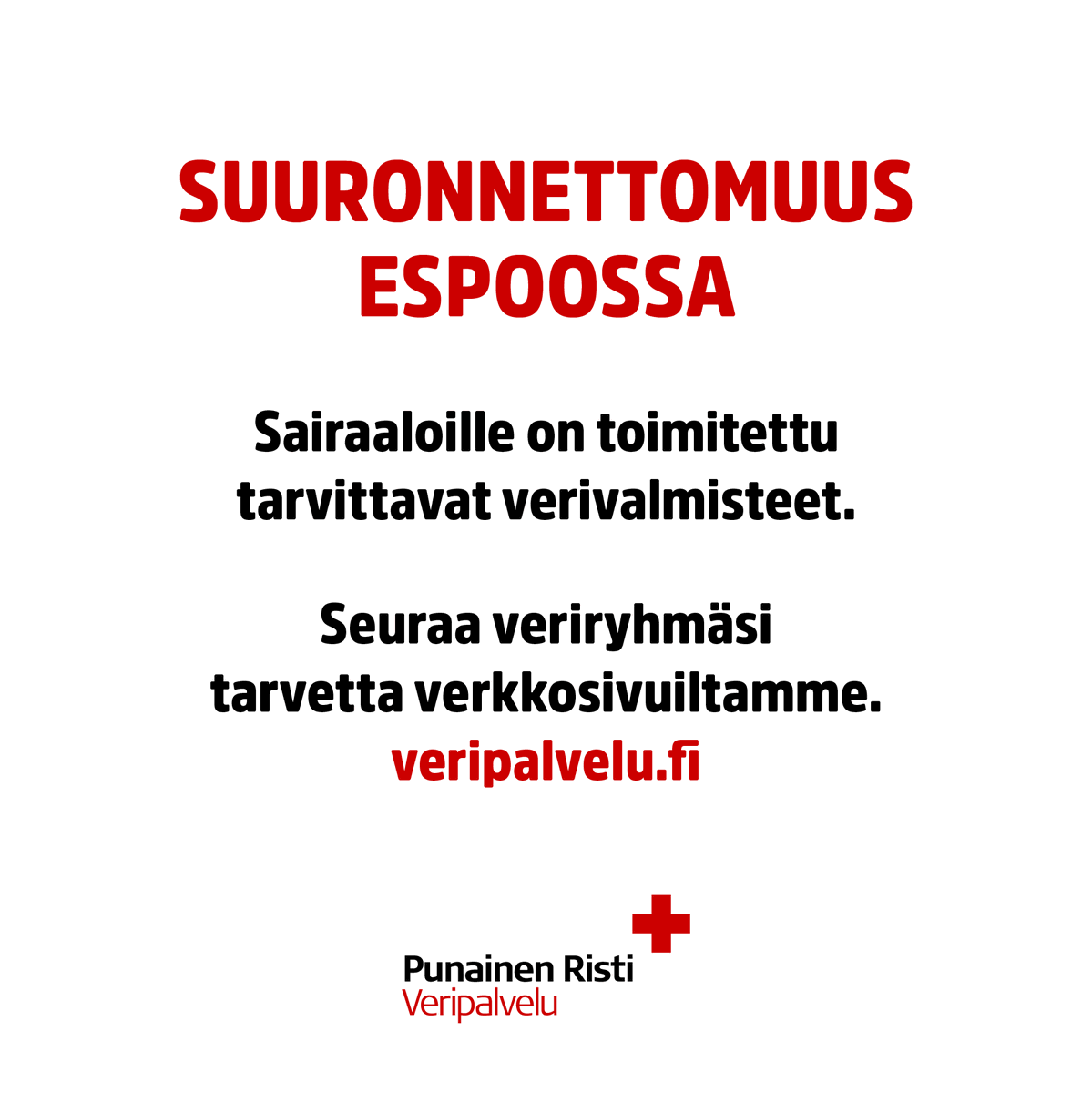 Suuronnettomuus Espoossa!

Veripalvelu on toimittanut sairaaloille potilaiden tarvitsemat O neg hätäverivalmisteet.

Seuraa veriryhmäkohtaista tarvetilannetta veripalvelu.fi