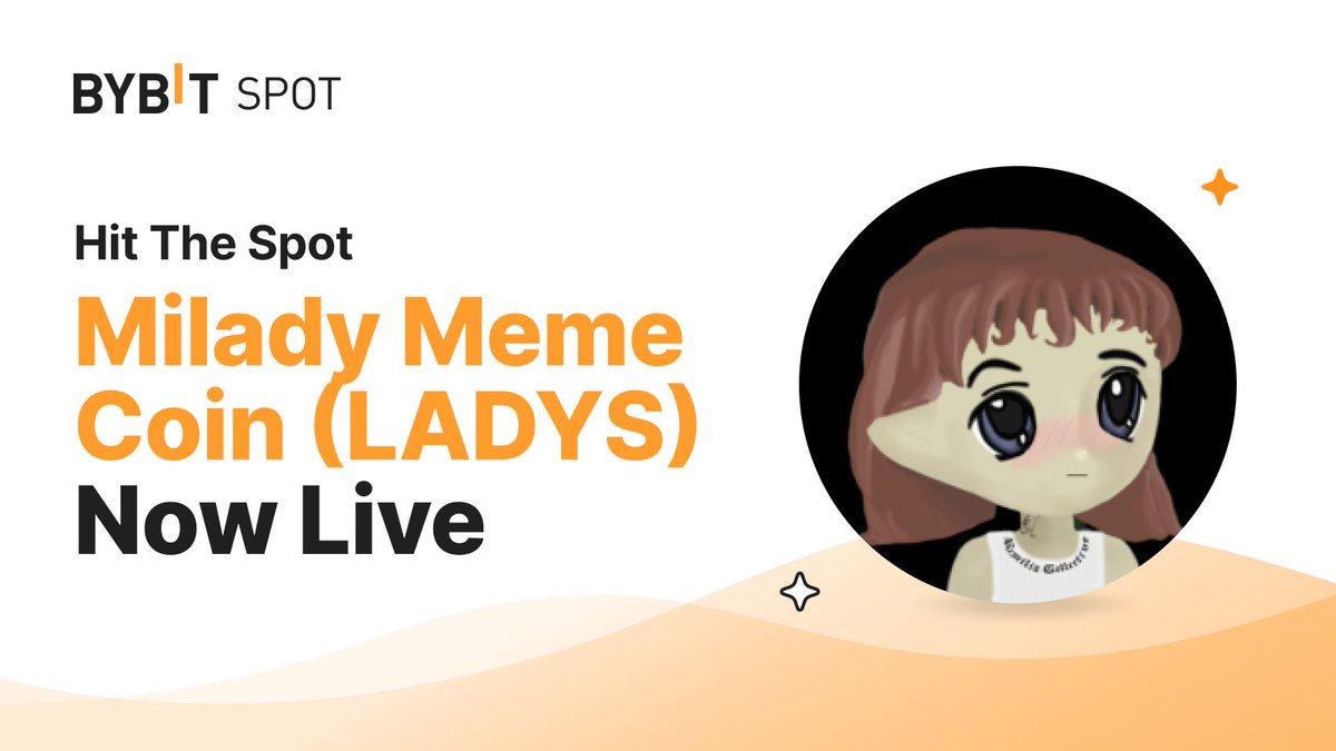 📣 New listing: $LADYS <a href="/miladymemecoin/">Milady</a> is Now Live on #BybitSpot!

You can also trade $LADYS with #Bybit Grid Bots.

Trade #LADYS now: i.bybit.com/abH2mKm
Deposit to Earn from the 250,000,000,000 LADYS Prize Pool here: i.bybit.com/1abMUJ2y

#TheCryptoArk #Miladys