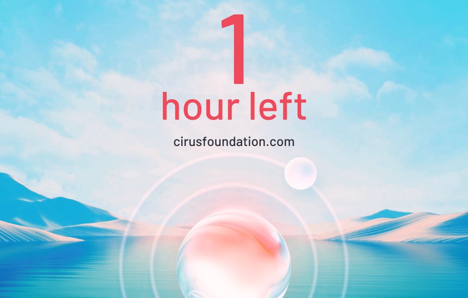 🧨 1 hour till our big announcement!

😎 Get ready.

#CIRUS