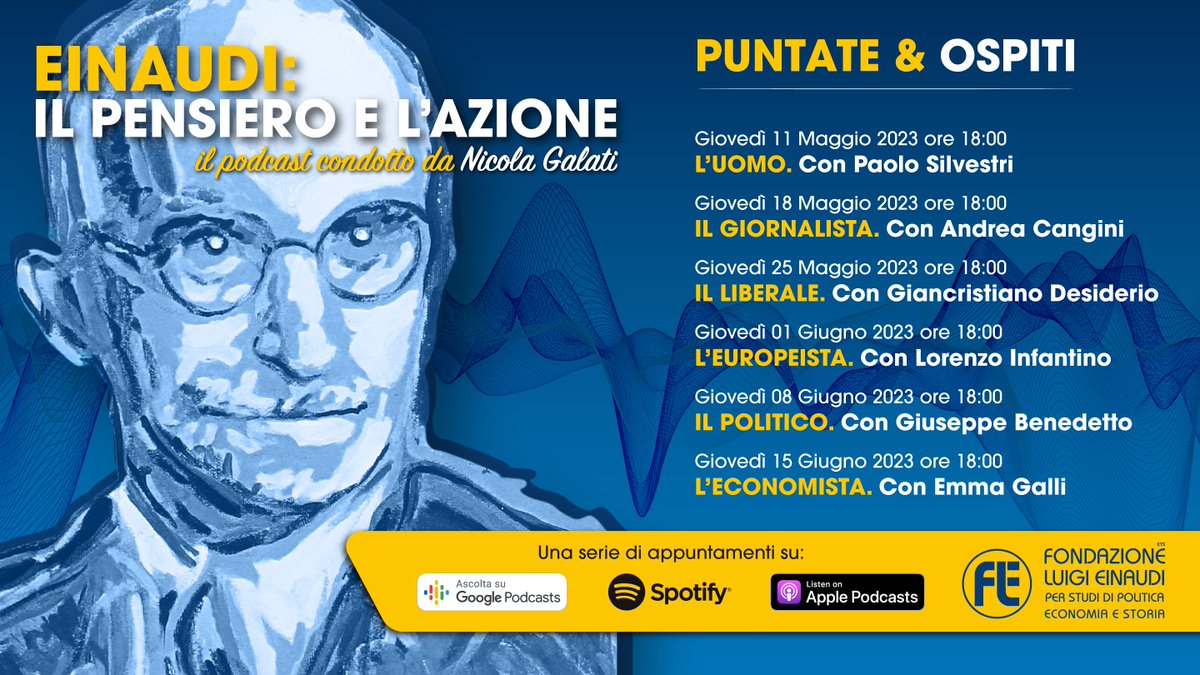 fleinaudi's tweet photo. La @fleinaudi inaugura oggi una nuova iniziativa: un podcast in sei puntate condotto da @galatinicola con ospiti d'eccellenza per parlare del pensiero e dell'azione #liberale di Luigi Einaudi

Lo trovate ogni giovedì sul nostro sito e sulle principali piattaforme 🎙👇
https://t.co/XrJf1Ty3LA