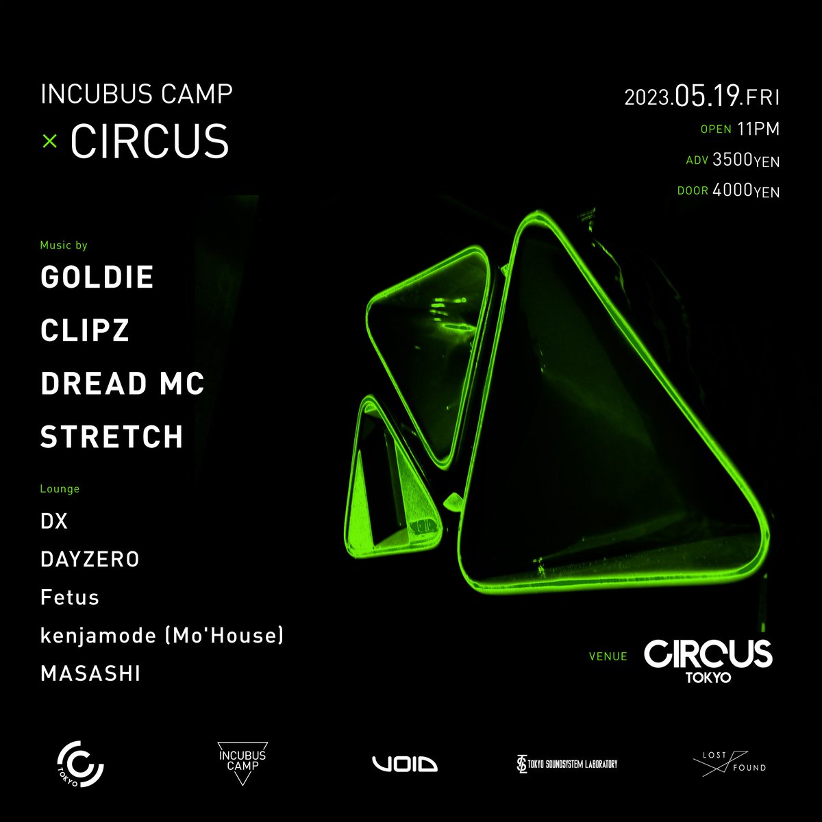 IncubusCamp's tweet photo. 世界最高峰のサウンドシステムVoid Acoustics INCUBUSを主役にした野外レイヴ ”INCUBUS CAMP” がお届けする今年最初の特別な音楽体験は @CIRCUSTOKYO にて

JUNGLE &amp; DRUM'N BASSの超重量打線を迎えるモンスターナイト⚡️  

🎟 https://t.co/LlwvGCVgkF
#DNB #JUNGLE #GOLDIE #CLIPZ #INCUBUSCAMP https://t.co/37CQFf4qn9