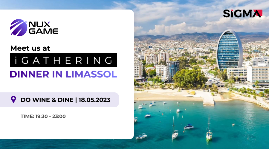 The NuxGame team is thrilled to announce that we will be participating in the upcoming iGathering Dinner in Limassol on May 18, 2023 <a href="/SiGMAworld_/">SiGMA World</a>.

If you're attending the event, we would be delighted to chat with you and learn more about your experience in the industry.👋