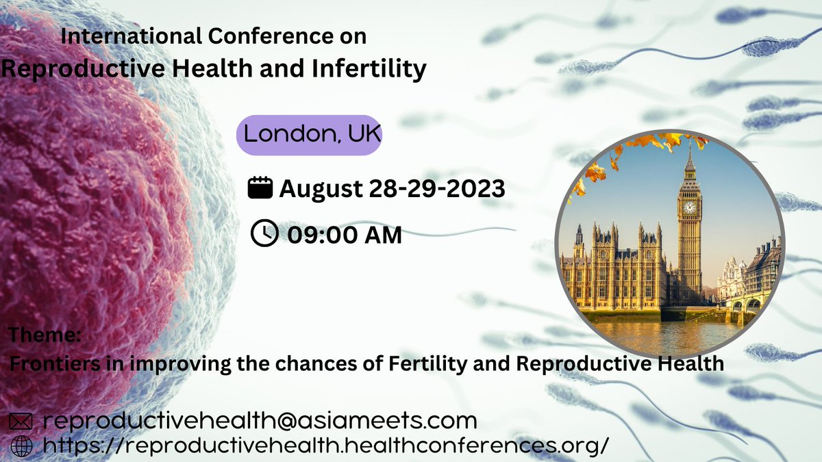 ReproductiveM's tweet image. Join us at the International Conference on #Reproductive Health and Infertility! Book your slot soon. Don't miss this opportunity to connect with experts and advance your knowledge. #London, August 28-29, 2023 #ReproductiveHealth #Infertility #Conference