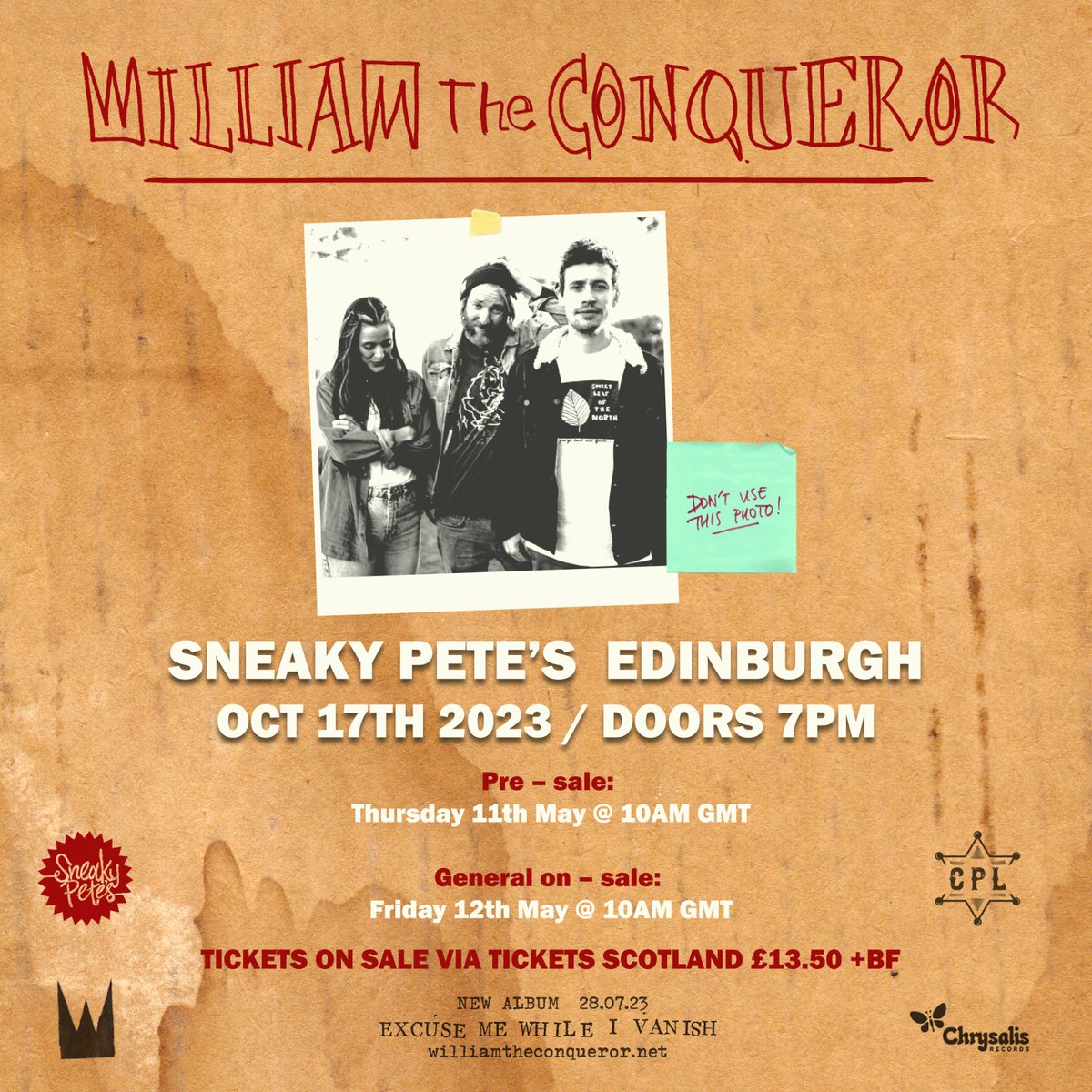 ticketsscotland's tweet photo. New Show announcement

@cpl_live_  presents

William The Conqueror 

Venue  : @sneakypetesclub 
Date : 17th October 2023

Pre sale live now / General sale 10am Friday 

🎟️ https://t.co/G0UM1oWWNX

@WhatOnEdinburgh https://t.co/btB70Ue0XY