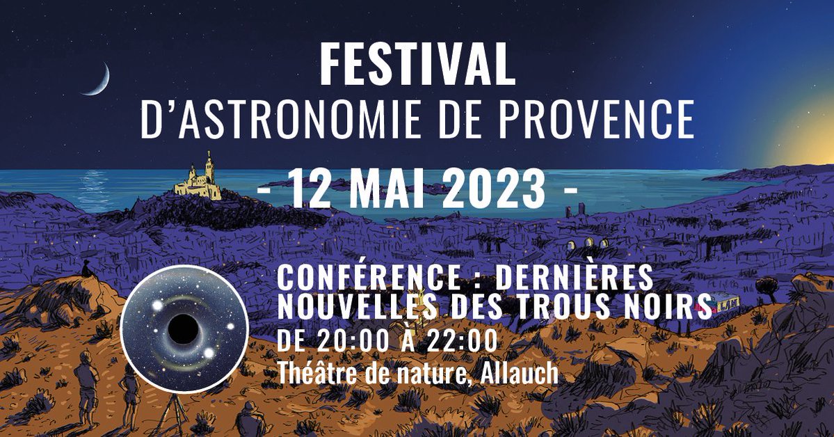 LAM_Marseille's tweet photo. Ce soir 20h @allauch dans la salle F. Mitterand, super #conférence gratuite et accessible à toutes et tous de Jean-Pierre #Luminet (@CNRS_dr12) sur les trous noirs.

Jean-Pierre, auteur de nombreux livres fera une séance de dédicaces à partir de 19h.

#FestivalAstroProvence https://t.co/mMyHHLJtVQ
