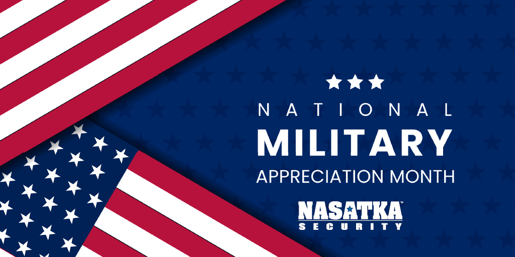 NasatkaSecurity's tweet photo. May is Military Appreciation Month. We send many thanks to all of the brave men and women who have served this great nation. https://t.co/hChKYDp4WC