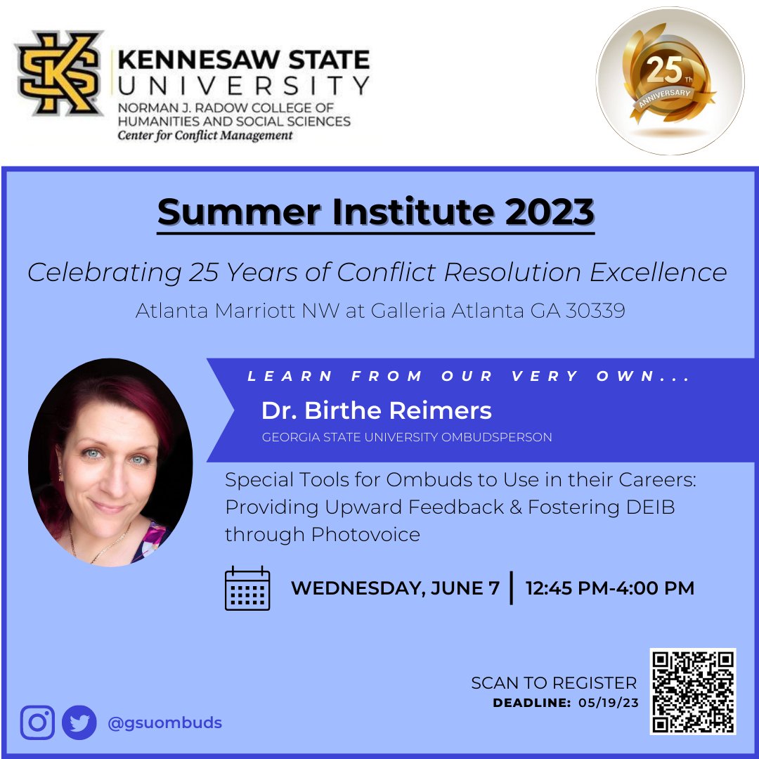 Our Ombudsperson, Dr. Birthe Reimers will be presenting at
<a href="/kennesawstate/">Kennesaw State University</a>
for their Summer Institute on Conflict Resolution. Scan the QR code to find more information on the event and to register!   #conflictmanagement #ombuds

<a href="/GeorgiaStateU/">Georgia State University</a> 
<a href="/IntlOmbudsAssoc/">International Ombuds Association</a>
<a href="/KSUConflict/">Conflict Mgmt. @ KSU</a>