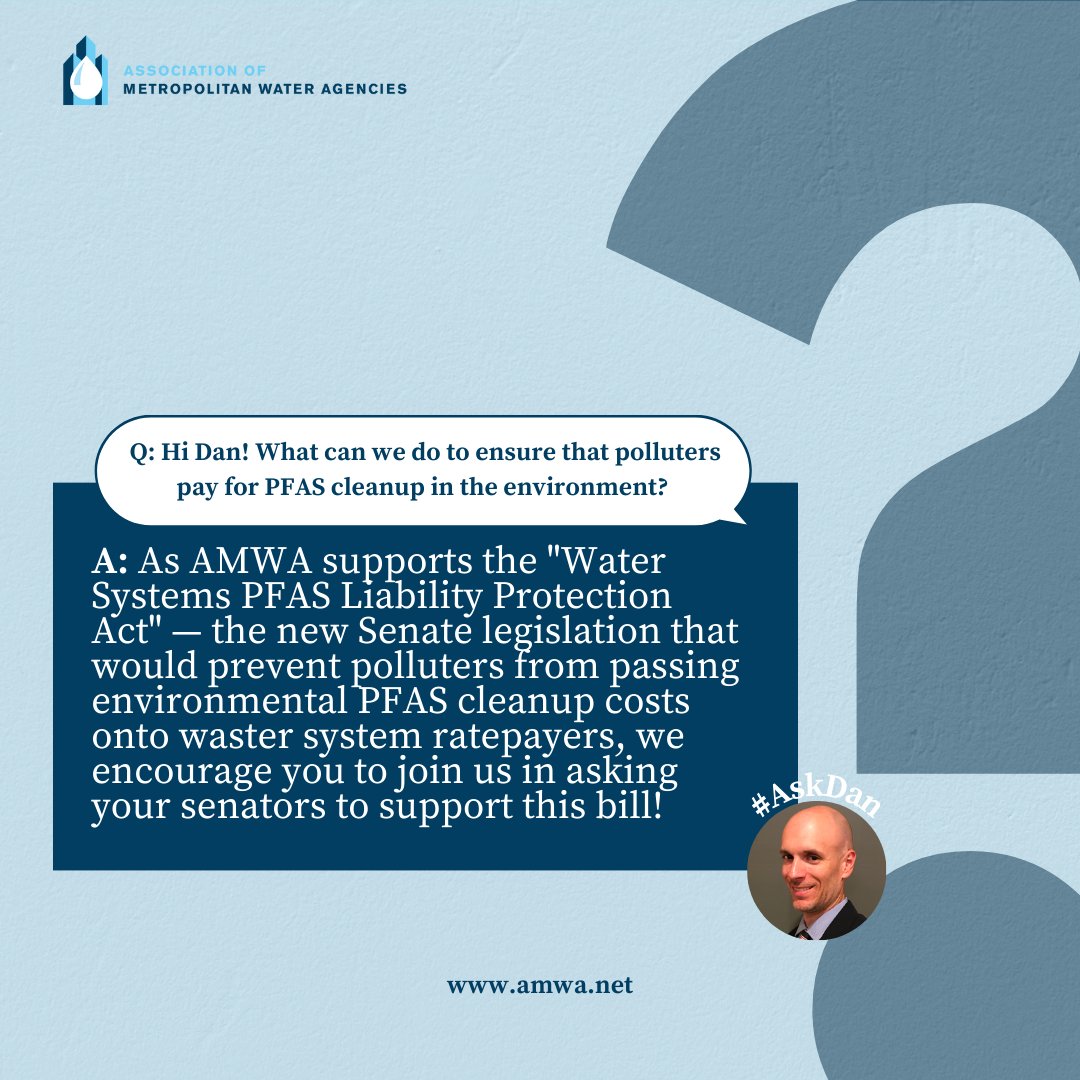 AMWA_water's tweet photo. In this week’s #AskDan series, Dan reminds @AMWA_water members to continue and support the “Water Systems PFAS Liability Protection” Act by writing to their senators. 

The association will be sending a sample support letter soon so keep an eye out! Visit: https://t.co/aPu7erzABm https://t.co/3w53bhyMUE