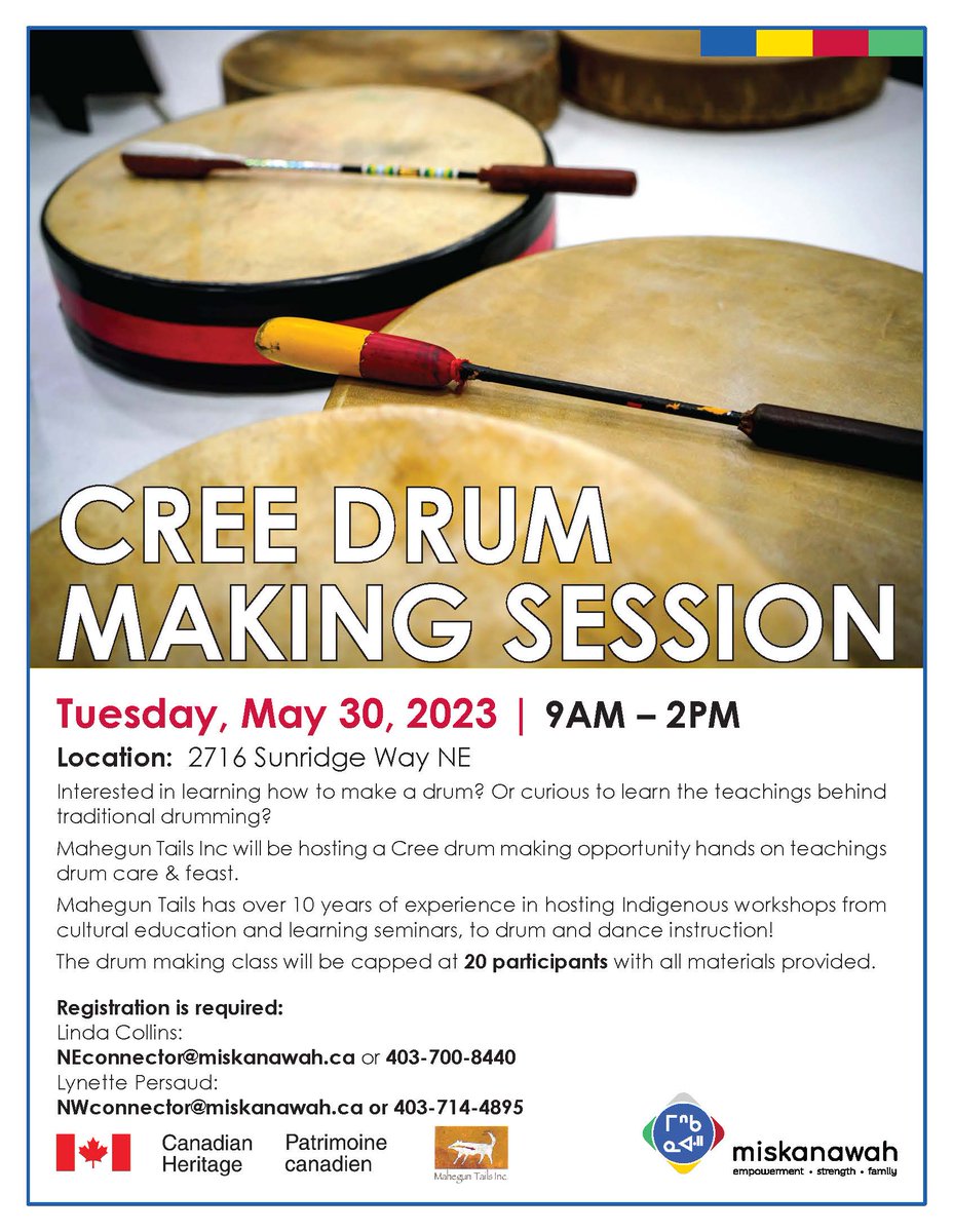 Miskanawah's tweet photo. Cree Drum Making Session
May 30  | 9AM–2PM
Interested in learning how to make a drum? Or curious to learn the teachings behind traditional drumming?
Mahegun Tails Inc will be hosting a Cree drum making opportunity hands on teachings drum care &amp; feast.
#miskanawah #yyc #drummaking https://t.co/syMrdOThr1
