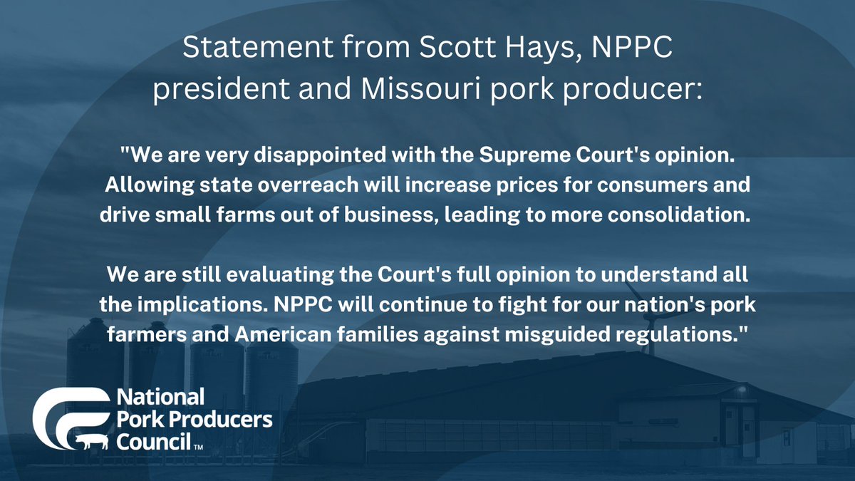 Statement from NPPC president Scott Hays on today's Supreme Court opinion on California Proposition 12: