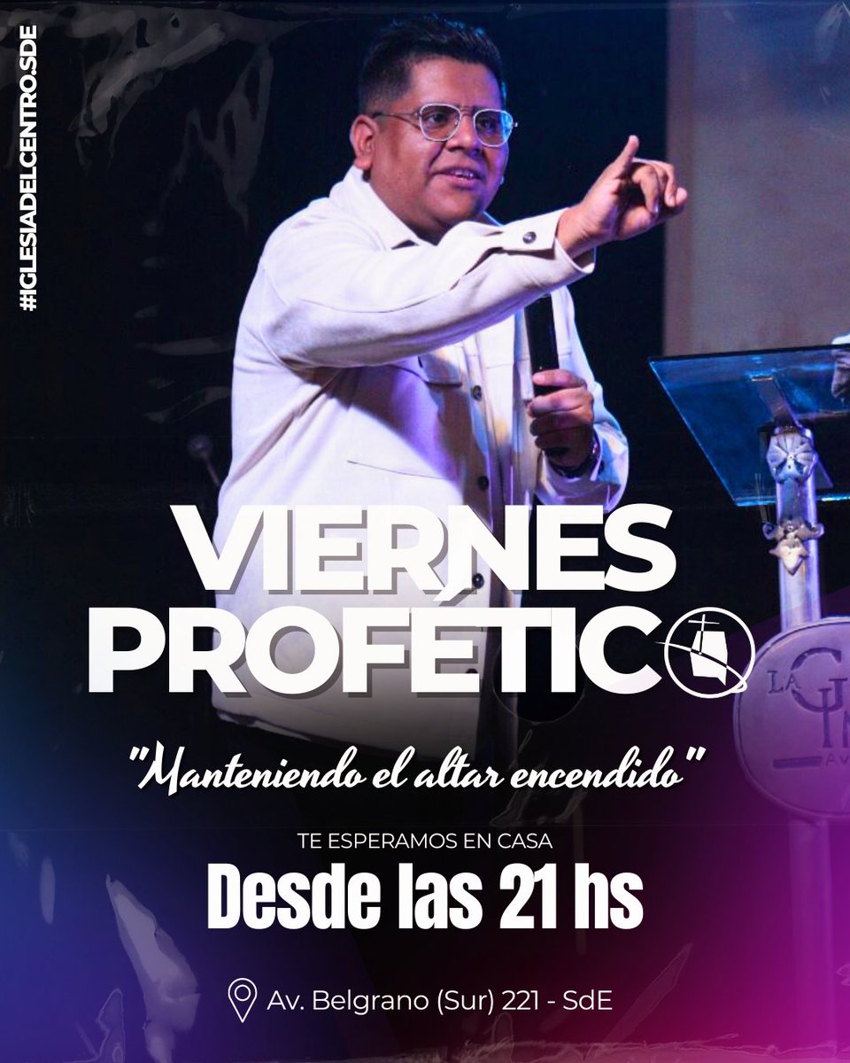 iglesiadelcent's tweet photo. Te esperamos #Mañana en Av. Belgrano (Sur) 221 en una #NocheProfética 🔥🙌 de la mano de Matías Cisneros desde las 21 hs. 

Dios hará algo poderoso y no te lo puedes perder 🙌❤️

©️ Iglesia del Centro - SdE https://t.co/IzbuKEKswh