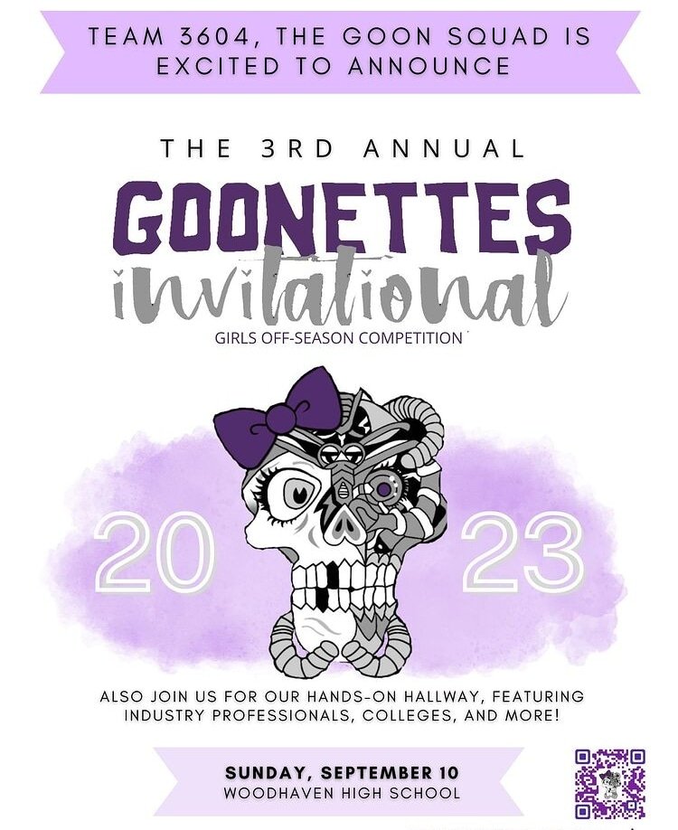 We are excited to announce that team and volunteer sign-ups for the 2023 Goonettes Invitational girls’ event are now open!

Join us for a day of exciting competition (plus Hands-on Hallway), where girls are encouraged to take charge with drive team, pit crew, and more!